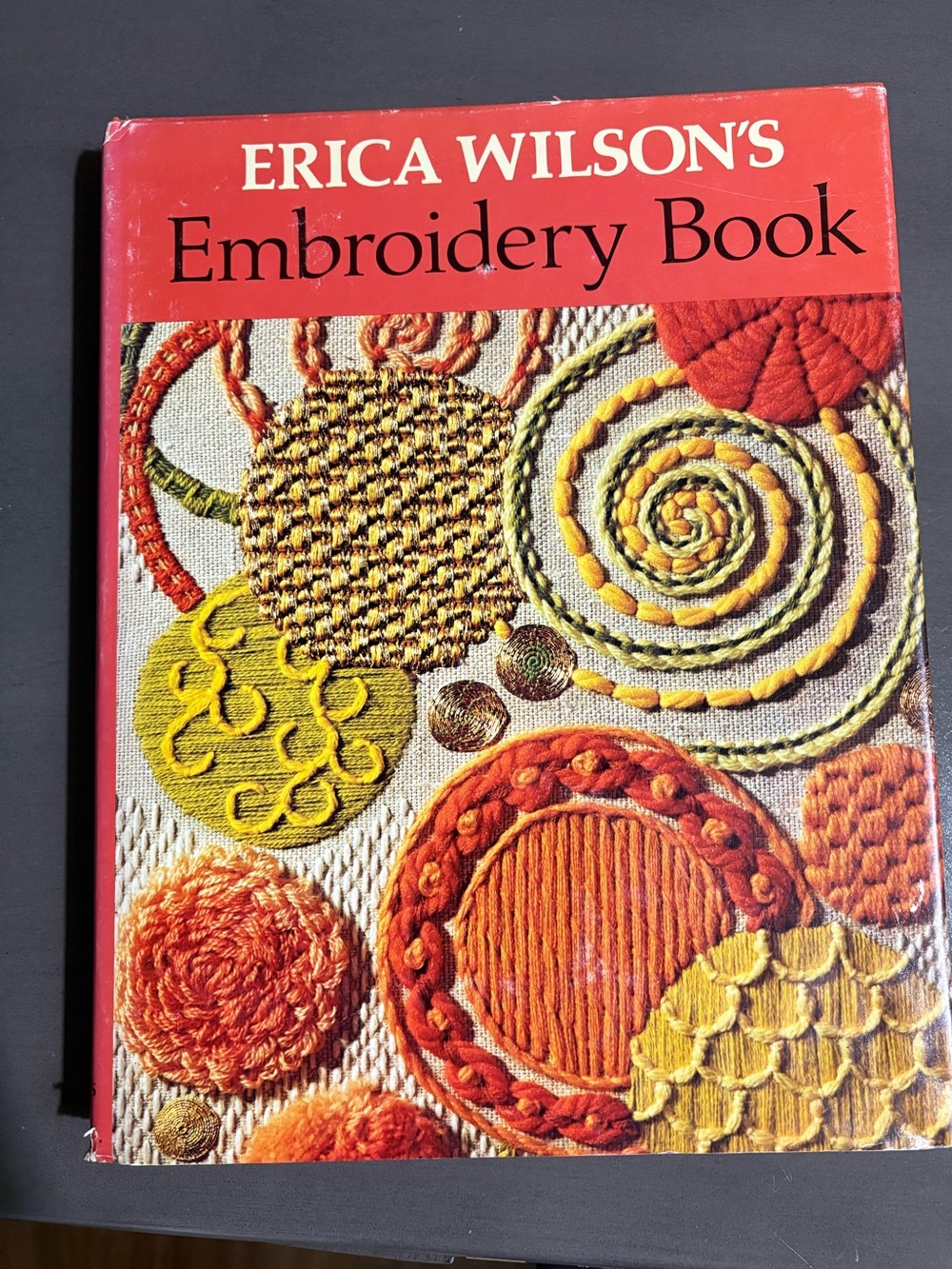 Erica Wilson's Embroidery Book hardcover